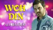 Ali Haider Songs | Chahat | Woh Din  | Pop Songs