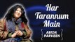 Abida  Parveen Songs | Abida  Parveen T.V Hits | Har Tarannum Main Milli Hai | Ghazals Collections