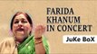 Farida Khanum In Concert | Aaj Jane Ki Zid Na Karo | Jukebox | Farida Khanum Songs