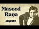 Masood Rana Hit Songs | Non-stop Jukebox