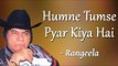 Best Of Rangeela | Humne Tumse Pyar Kiya Hai | Popular Saeed Khan Rangeela Songs