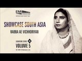 Rabba Ae Vichhoriyan | Reshma Jee | Showcase South Asia - Vol.5
