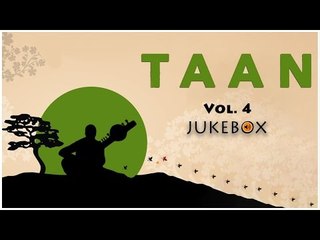 Taan Vol 4 | Hit Songs Collection | Non-Stop Jukebox