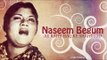 Ae Rahe Haq Ke Shaheedon | Madar-e-Watan | Naseem Begum Songs