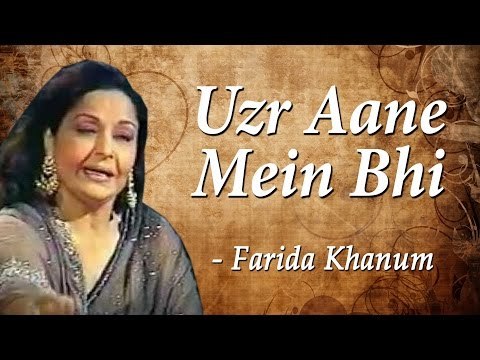 Farida Khanum In Concert | Uzr Aane Mein Bhi | Classical Hits