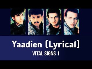 Yaadien (Lyrical) - Vital Signs 1
