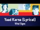Yaad Karna (Lyrical) - Vital Signs
