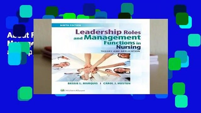 About For Books Leadership Roles and Management Functions in Nursing: Theory and Application by