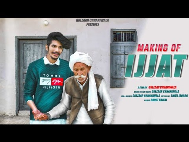Making of ijjat || Gulzaar Chhaniwala || Latest Haryanavi Song 2019