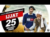 Gulzaar Chhaniwala - IJJAT (OFFICIAL)| Latest Haryanvi Songs Haryanavi 2019 | New Haryanvi Song 2019