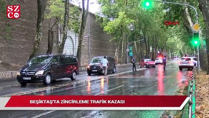 Beşiktaş'ta zincirleme trafik kazası