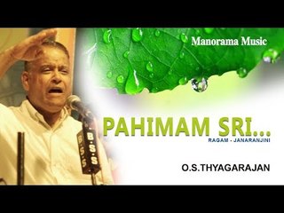 PAHIMAMSRI, JANARANJINI BY SRI. O S Thyagarajan