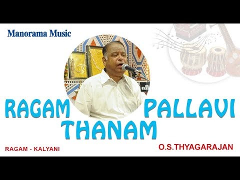 Ragam thanam pallavi | Ragaam Thanam by OST