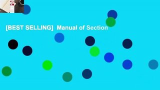 [BEST SELLING]  Manual of Section