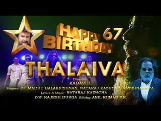 HAPPY BIRTHDAY THALAIVA - Birthday song for Rajanikanth | Madhu Balakrishnan