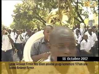 Lycee Antenor Firmin fete 60em anivèsè yo epi komemore 101em ane lanmò Anténor Firmin