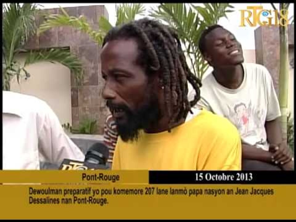 Dewoulman preparatif yo pou komemore 207 lane lanmò papa nasyonal an Jean Jacques Dessalines nan Pon