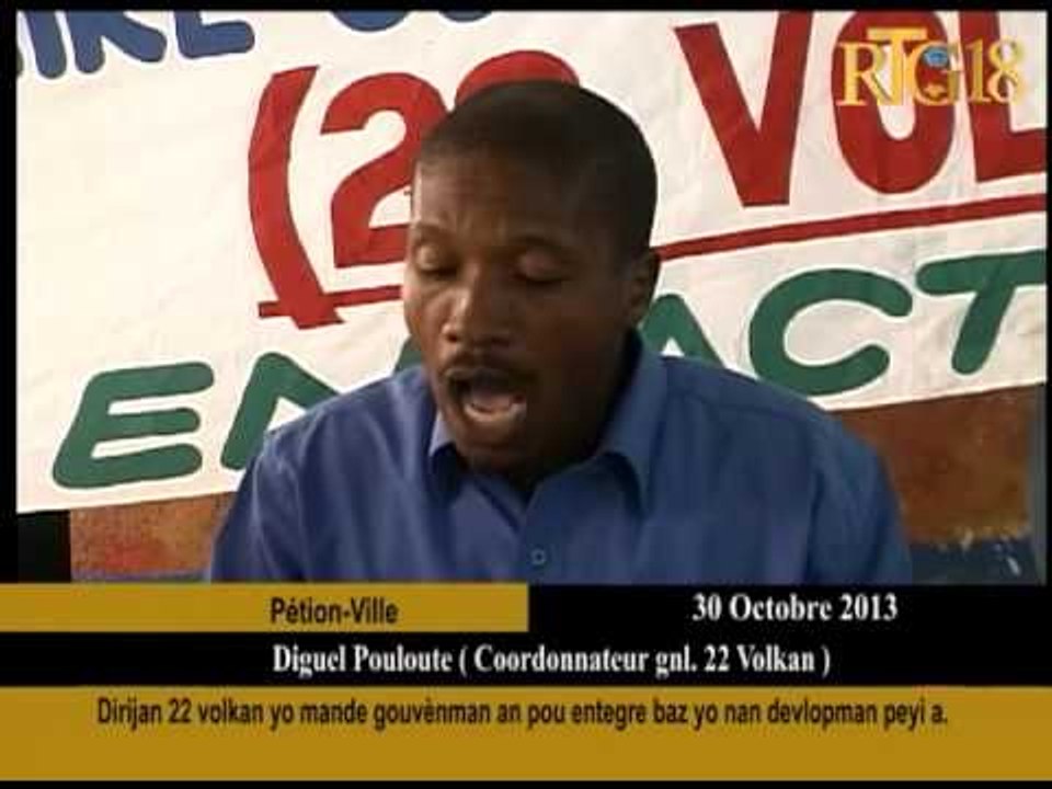 Dirijan 22 Volkan yo mande gouvèman an pou entegre baz yo nan devlopman peyi a