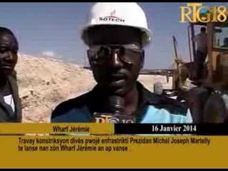 Travay konstriksyon divès pwojè enfrastrikti Prezidan Michel Joseph Martelly te lanse nan zòn Wharf