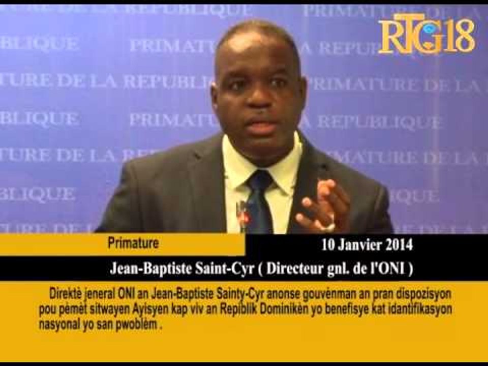 Direktè jeneral ONI an Jean Baptiste Saint Cyr anonse Gouvènman an pran dispozisyon pou pèmèt sitway