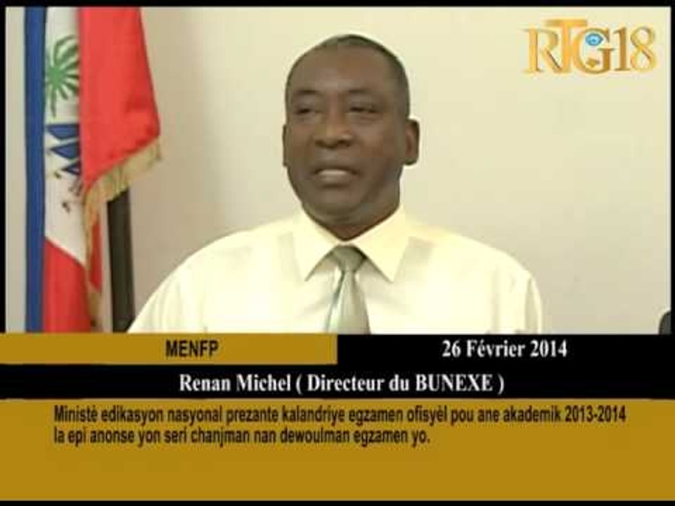 Ministè edikasyon nasyonal prezante kalandriye egzamen ofisyèl pou ane akademik 2013 2014 la epi ano