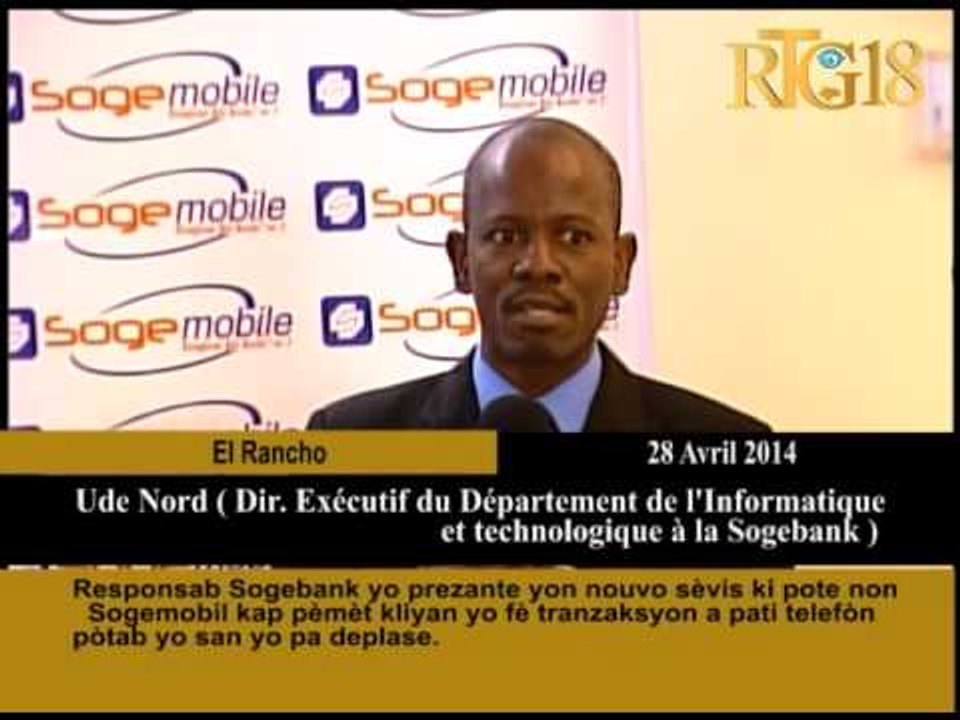 Responsab Sogebank yo prezante yon nouvo sèvis ki pote non Sogemopbil kap pèmèt kliyan yo fè tranzak