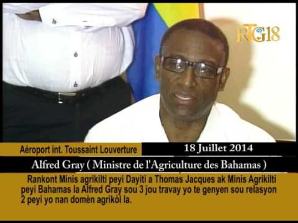 Minis Agrikilti a Thomas Jacques rankontre ak Minis agrikilti peyi Bahamas la