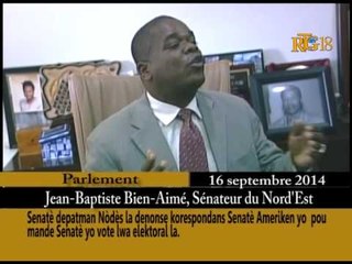 Le Sénateur du Nord Est Jean Baptiste Bien Aimé dénonce la correspondance des congressmen américains