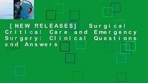 [NEW RELEASES]  Surgical Critical Care and Emergency Surgery: Clinical Questions and Answers