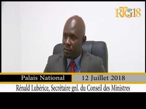 Gade'l Jan'l Ye 12 Juillet / Rénald Lubérice, Secrétaire Gnl. du Conseil des Ministres