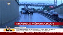 İstanbul'da yağmur kazaları