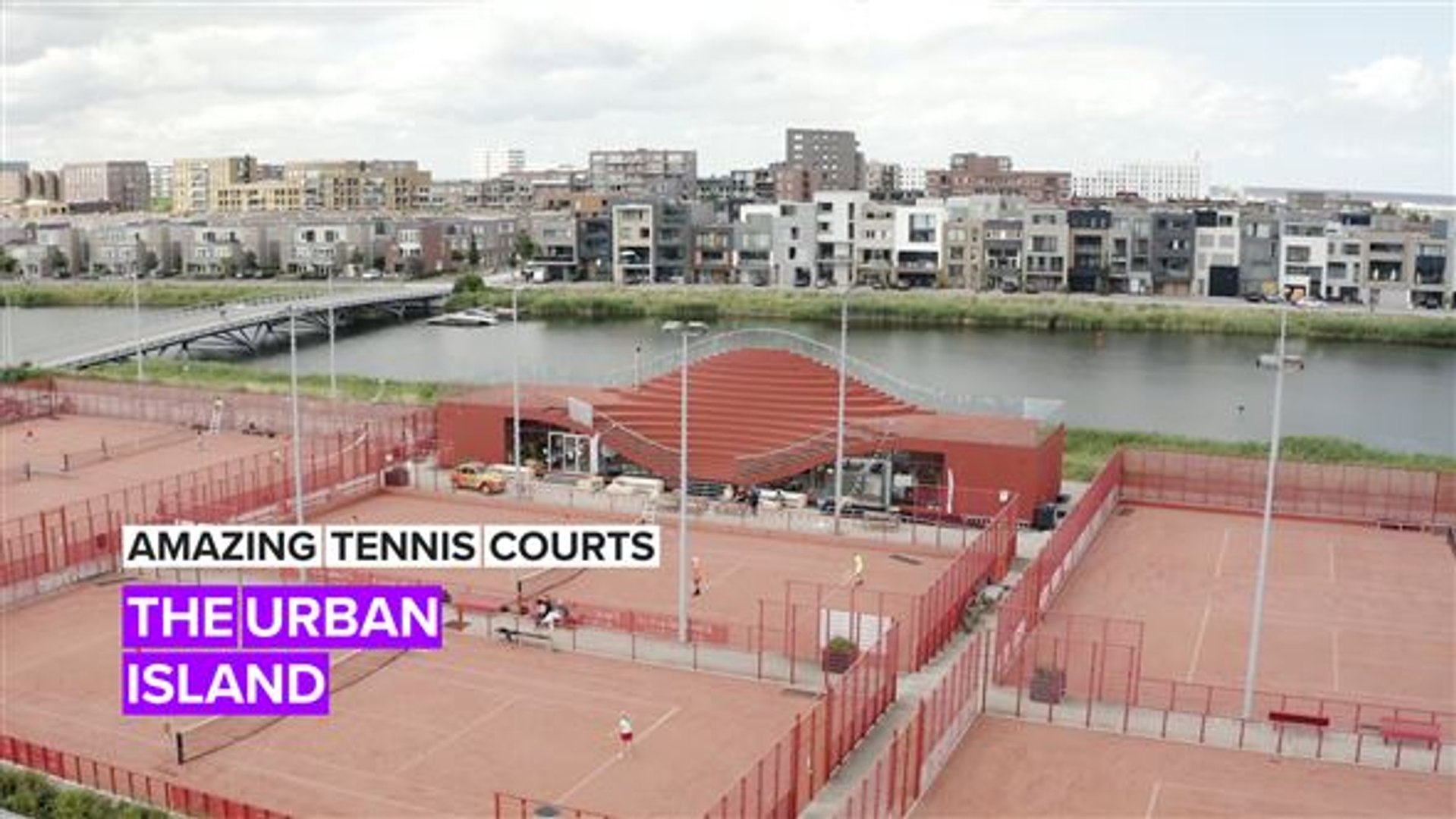 Amazing Tennis Courts: 'The Couch' of IJburg Tennis Club - video Dailymotion