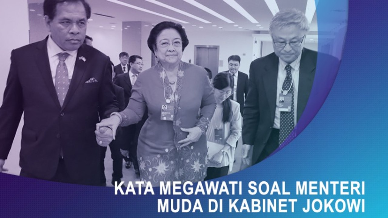 Kata Mega Soal Menteri Muda: Ilmu & Pengalaman di Dunia Politik Harus Matang