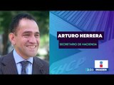 Él es Arturo Herrera, el nuevo secretario de Hacienda | Noticias con Yuriria Sierra