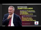 ¿Cómo detuvieron al abogado Juan Collado? | Noticias con Ciro Gómez Leyuva