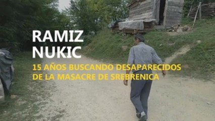 15 años buscando a las víctimas de la masacre de Srebrenica