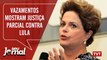 Dilma: vazamentos mostram Justiça parcial contra Lula