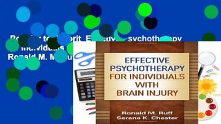 Popular to Favorit  Effective Psychotherapy for Individuals with Brain Injury by Ronald M. M. Ruff