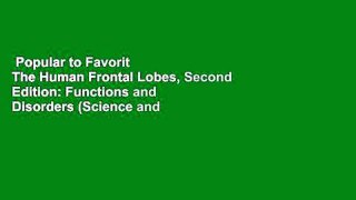 Popular to Favorit  The Human Frontal Lobes, Second Edition: Functions and Disorders (Science and