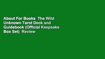 About For Books  The Wild Unknown Tarot Deck and Guidebook (Official Keepsake Box Set)  Review