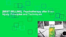 [BEST SELLING]  Psychotherapy after Brain Injury: Principles and Techniques