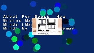 About For Books  How Brains Make Up Their Minds (Maps of the Mind) by Walter Freeman