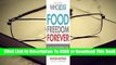 [Read] Food Freedom Forever: Letting Go of Bad Habits, Guilt, and Anxiety Around Food by the