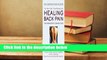 Full E-book  Healing Back Pain: The Mind-Body Connection  Review