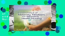 R.E.A.D Essentials of Maternity, Newborn, and Women s Health Nursing D.O.W.N.L.O.A.D