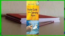 [BEST SELLING]  Pocket Guide to the Operating Room