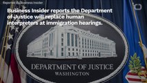 DOJ Changes How They Will Handle Immigration Hearings?