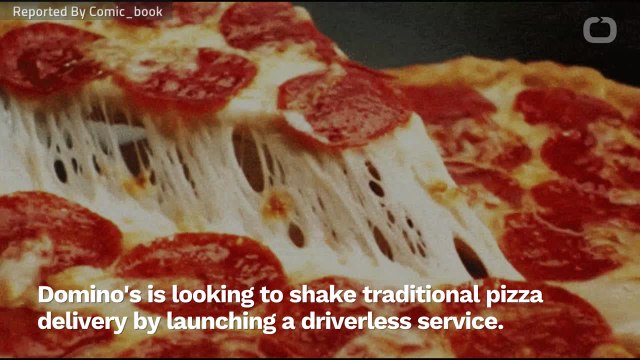 Domino's To Launch Driverless Pizza Delivery?