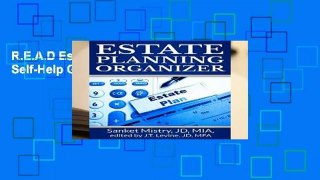 R.E.A.D Estate Planning Organizer: Legal Self-Help Guide D.O.W.N.L.O.A.D