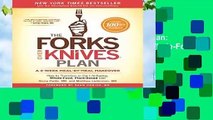Full version  The Forks Over Knives Plan: How to Transition to the Life-Saving, Whole-Food,